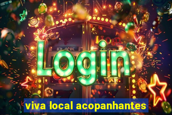 viva local acopanhantes